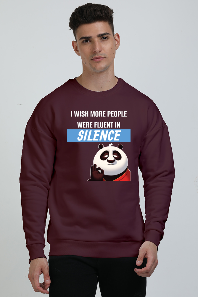 Silence Quote Sweatshirt- Men’s Funny Oversized Sweatshirt with Sassy Saying