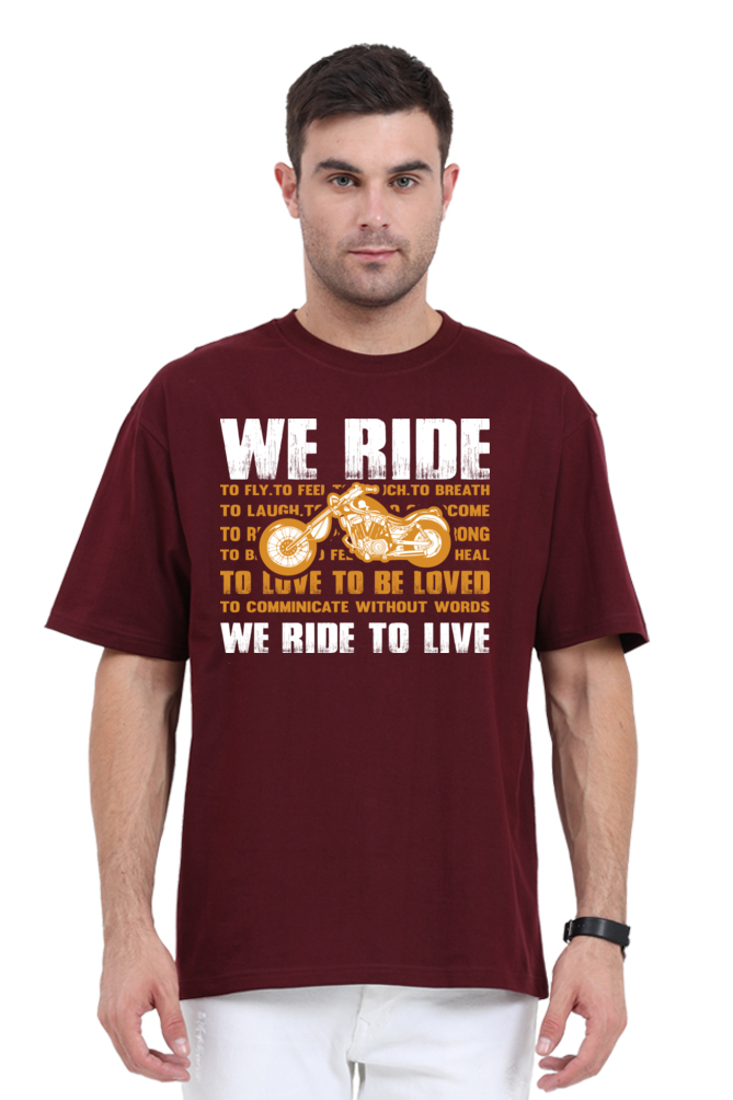 We Ride Men’s Oversized T-Shirt