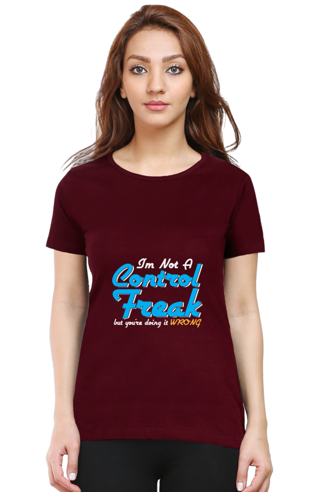 Control Freak Sarcastic T-Shirt for Women