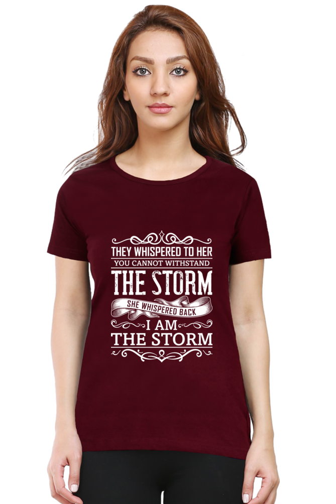 I Am The Storm Women’s Empowering T-Shirt