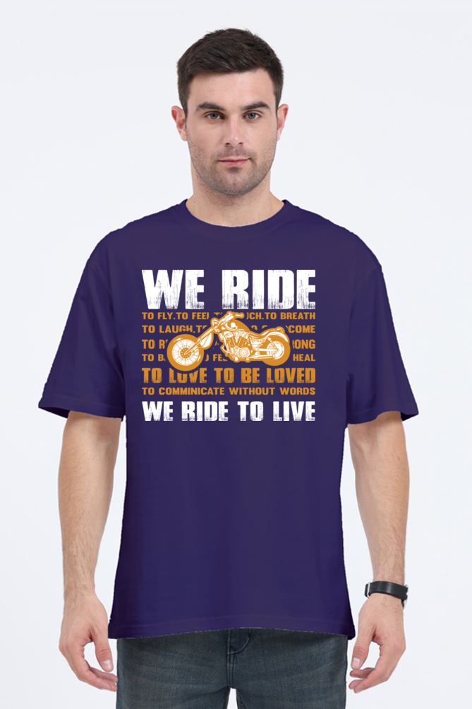 We Ride Men’s Oversized T-Shirt