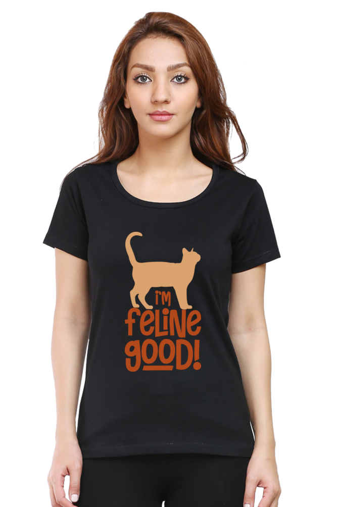 I’m Feline Good Cotton Regular Fit Women’s T-Shirt