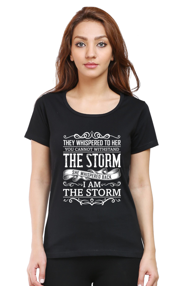 I Am The Storm Women’s Empowering T-Shirt