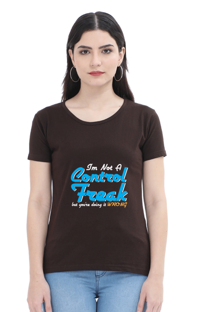 Control Freak Sarcastic T-Shirt for Women