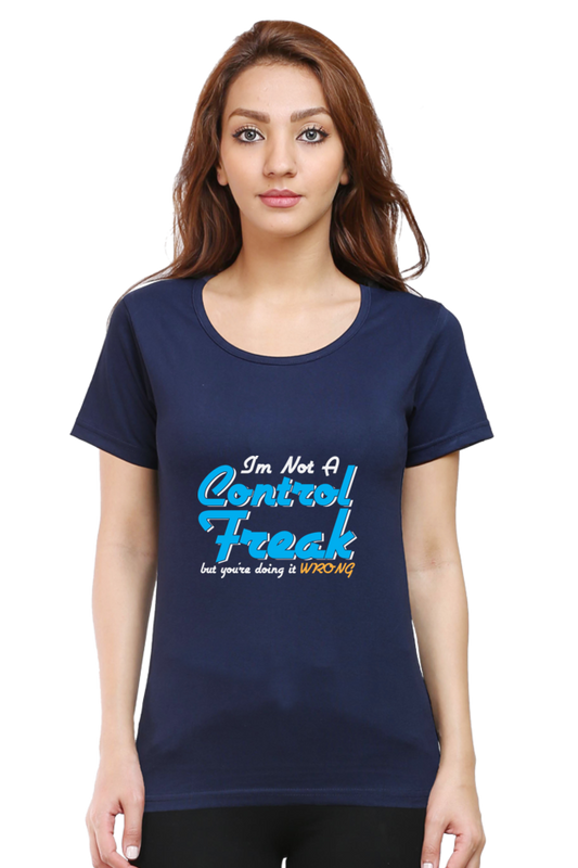 Control Freak Sarcastic T-Shirt for Women