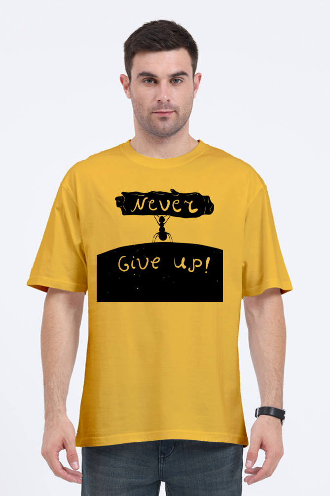 Men’s Oversized T-Shirt with Never Give Up! Motivational Print