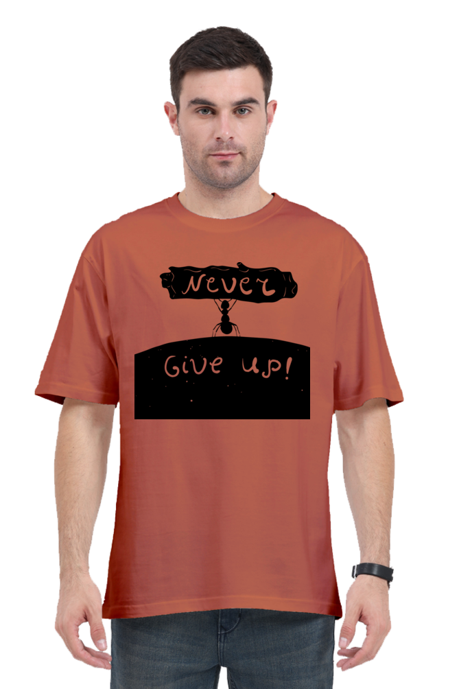 Men’s Oversized T-Shirt with Never Give Up! Motivational Print