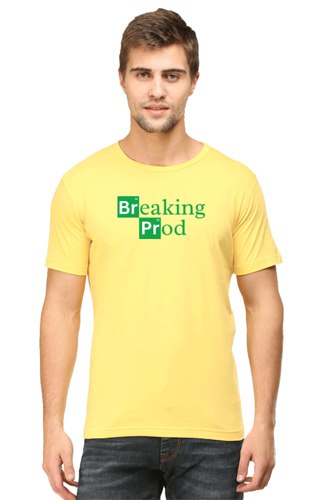 Breaking Prod Programmer T-Shirt for Men