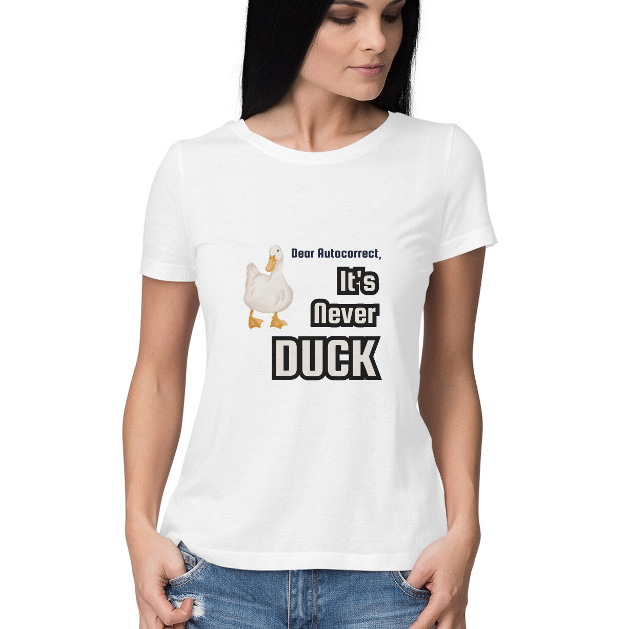 Autocorrect Duck Sarcasm Womens' T-Shirt