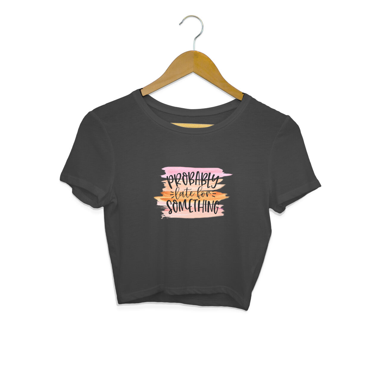 Probably Late - Women's Crop Top